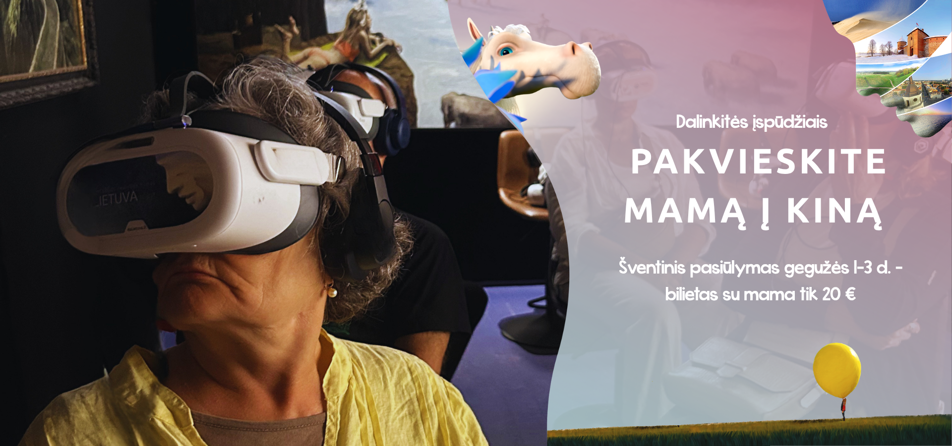 Ieškote idėjos, ką veikti su mama per Motinos dieną? Hexa Cinema kviečia į išskirtinius virtualios realybės kino seansus visoje Lietuvoje. 📅 Gegužės 1–3 d. taikomas specialus pasiūlymas: 🎬 2 bilietai į VR kino patirtį – tik už 20 € Tai puiki proga ne tik padovanoti, bet ir praleisti laiką kartu su mama – kitaip nei įprasta.